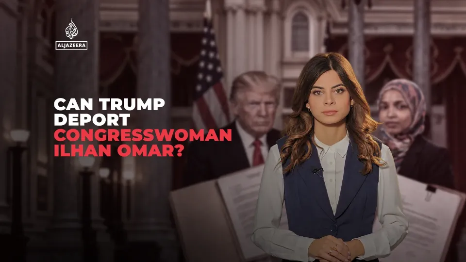 Editorial photograph illustrating Can Trump deport Ilhan Omar? Not without first winning a citizenship case